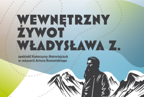 Wewnętrzny żywot Władysława Z.