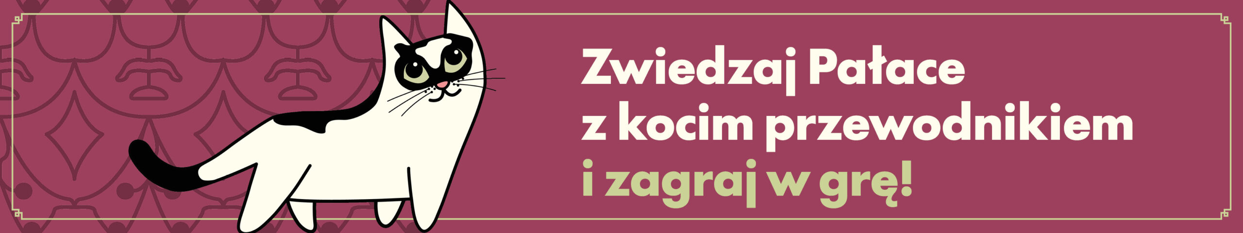 Banner prowadzący do gry "zwiedzaj Pałace z kocim przewodnikiem"